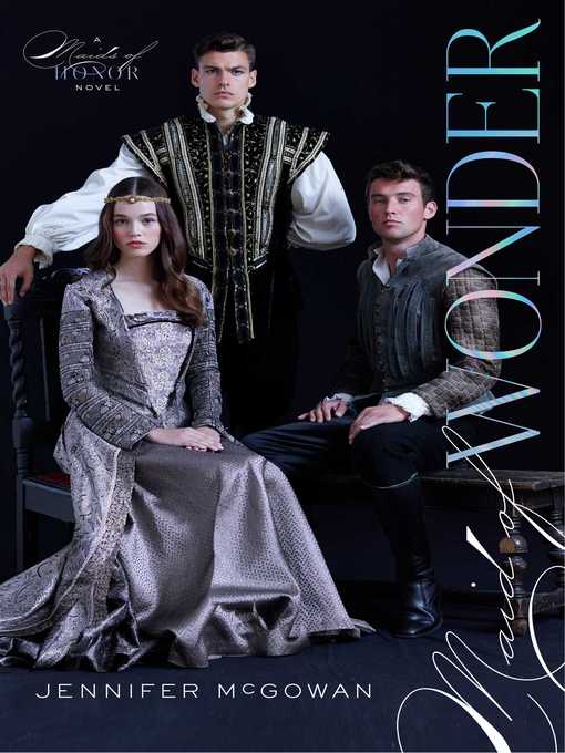 Title details for Maid of Wonder by Jennifer McGowan - Available